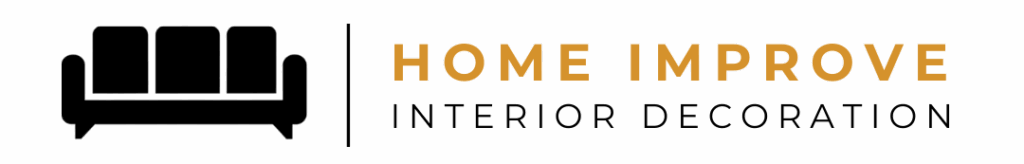 Home Improve Interior Decoration